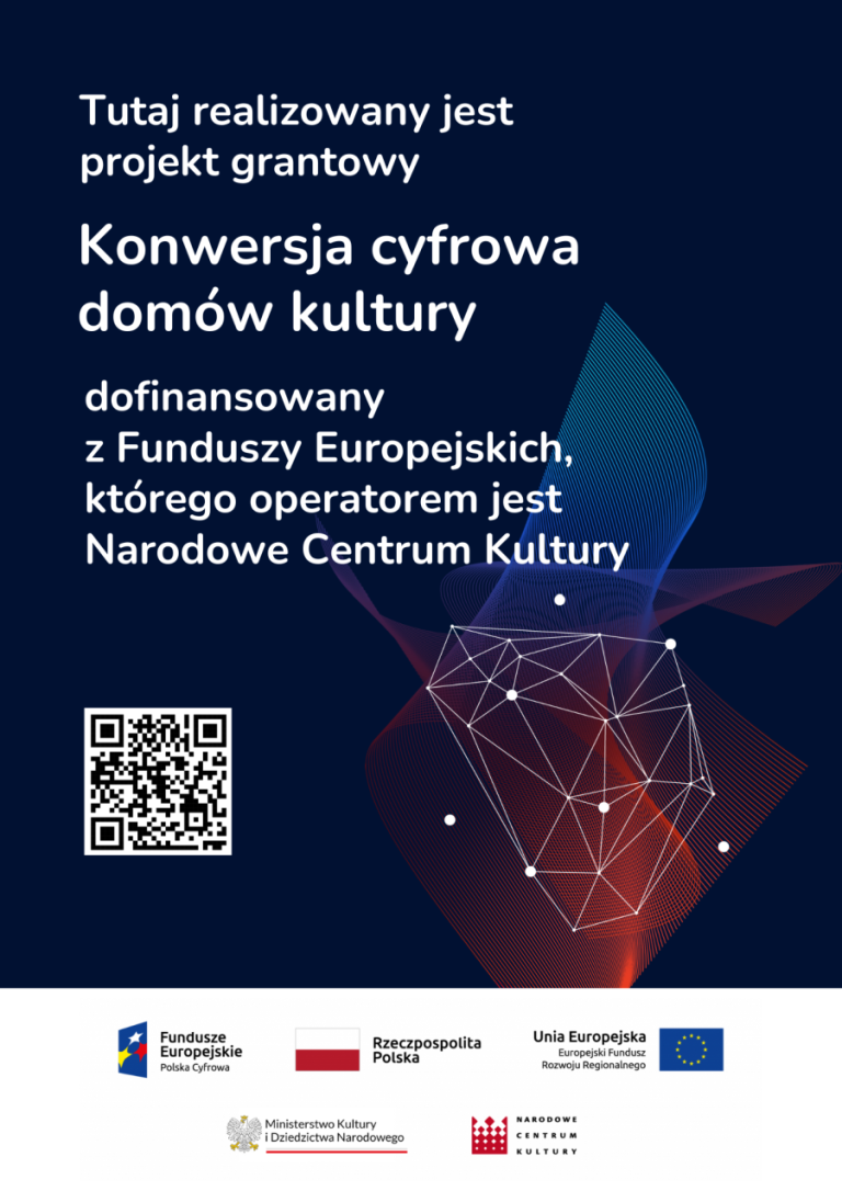 plakat konwersji cyfrowej domów kulturyZAPROSZENIE DO SKŁADANIA OFERT plakat konwersji cyfrowej domów kultury