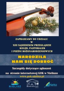 plakat XIII Sąsiedzki Przegląd Kolęd, Pastorałek i Pieśni Bożonarodzeniowych „Narodziła nam się Dobroć”