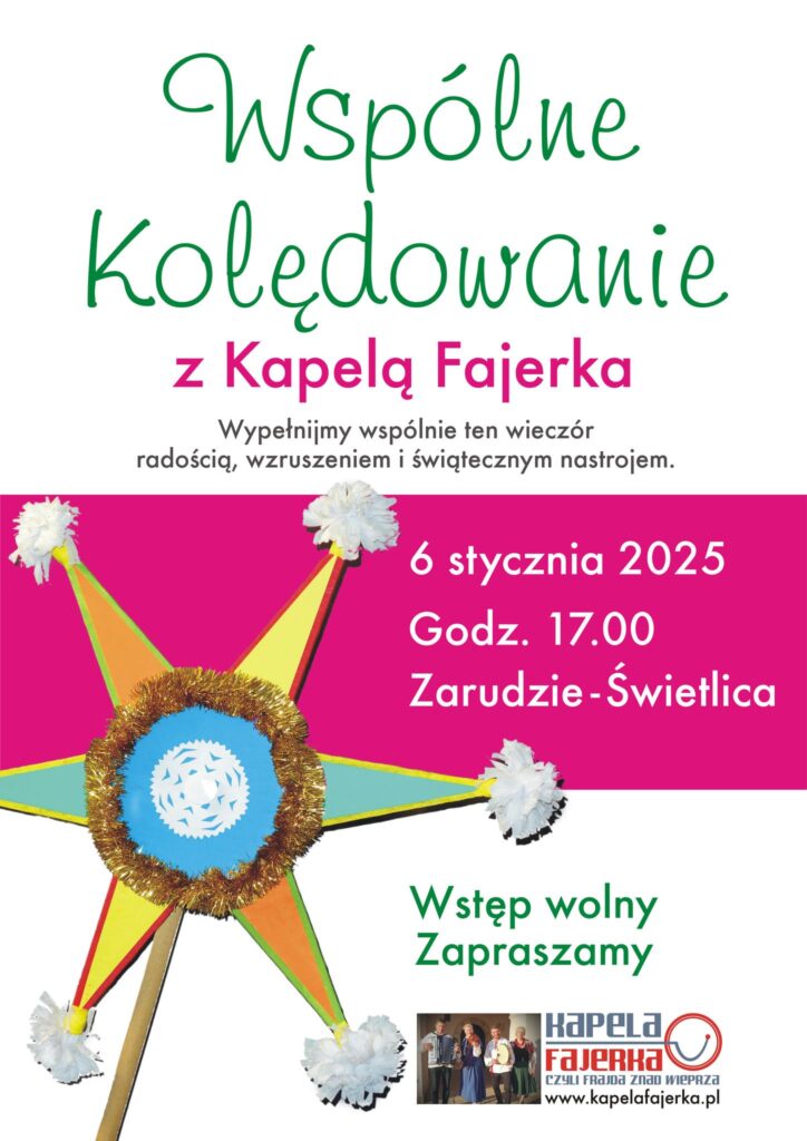 Kapela "Fajerka" zaprasza do Zarudzia na wspólne kolędowanie🎄🎻🪗