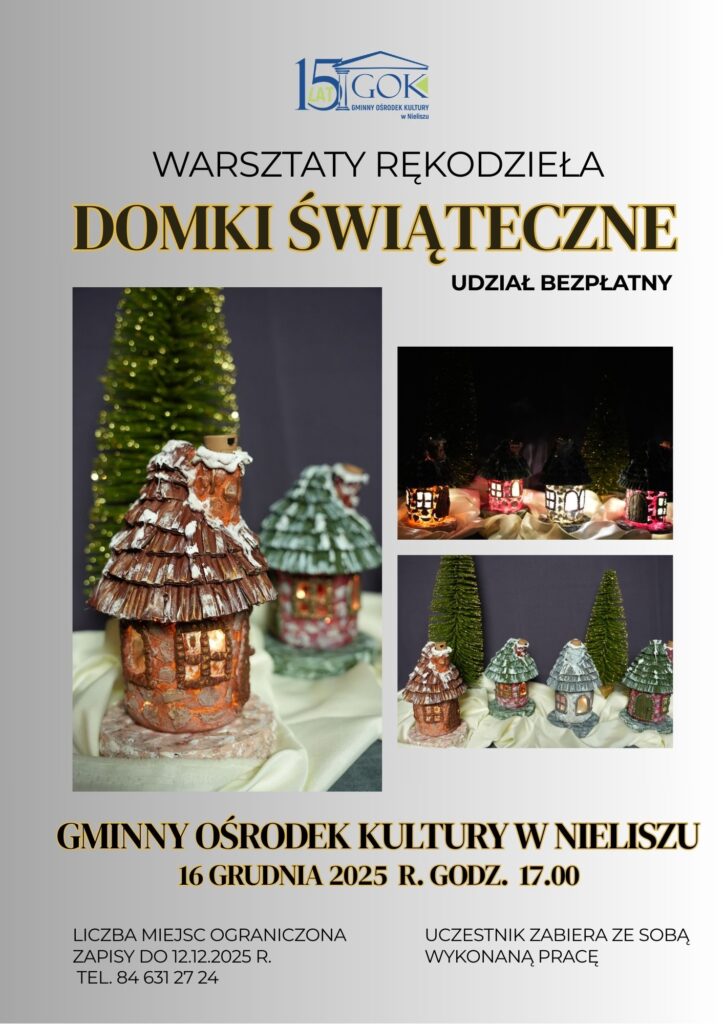 Warsztaty rękodzieła - DOMKI ŚWIĄTECZNIE