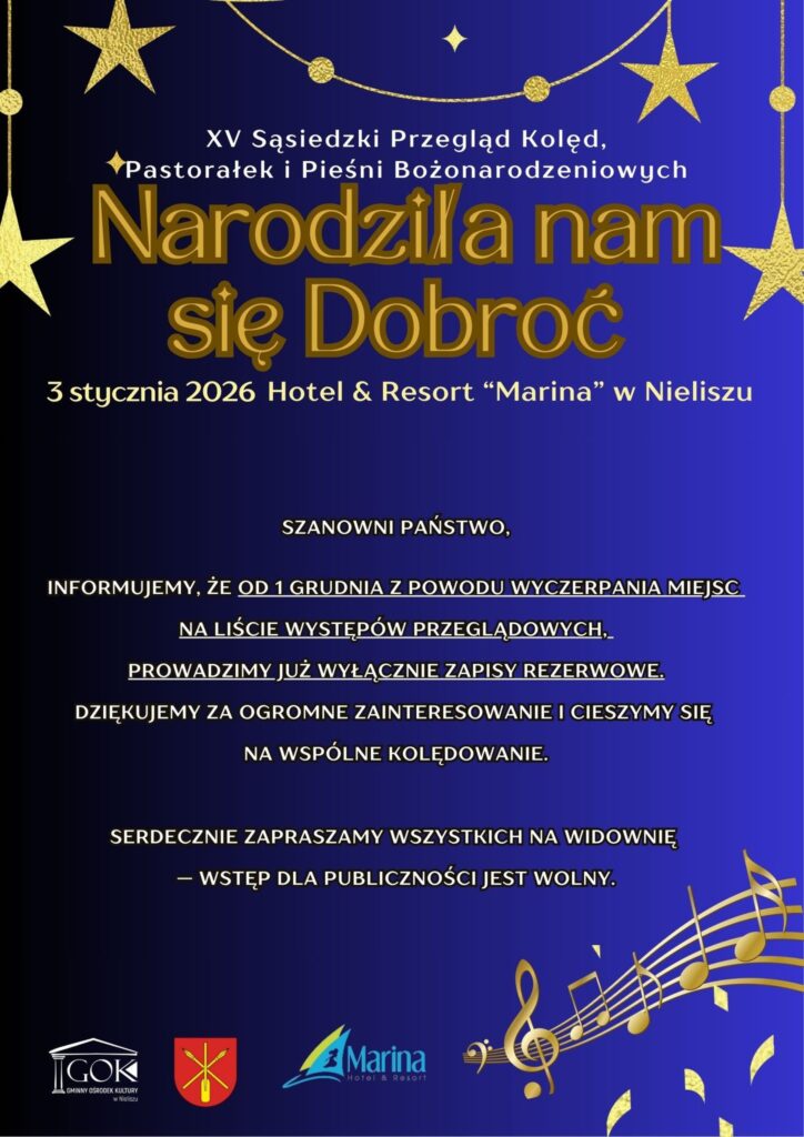 XV Sąsiedzki Przegląd Kolęd, Pastorałek i Pieśni Bożonarodzeniowych „Narodziła nam się Dobroć” - Ważna Informacja!