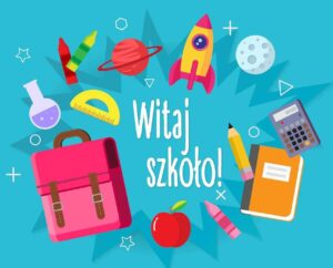 Witaj szkoło, witaj przygodo!